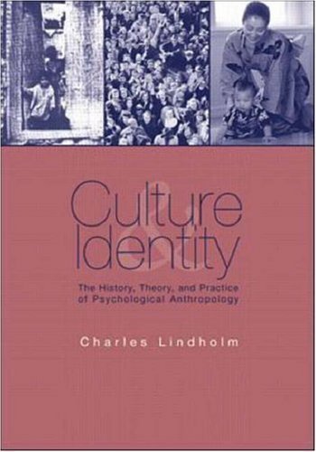 Culture and Identity: The History, Theory, and Practice of Psychological Anthropology von McGraw-Hill Professional