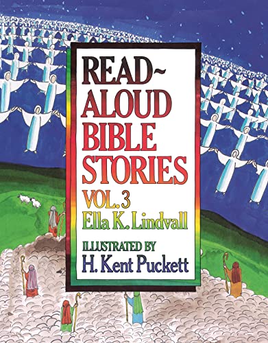 Read Aloud Bible Stories (003): Volume 3