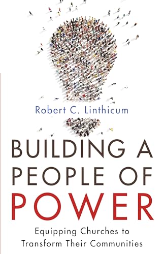 Building a People of Power: Equipping Churches to Transform Their Communities von Wipf & Stock Publishers