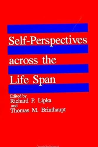 Self-Perspectives Across the Life Span (S U N Y Series, Studying the Self)