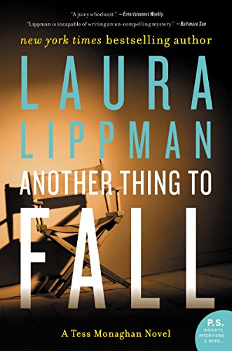 ANOTHER THING TO FALL: A Tess Monaghan Novel