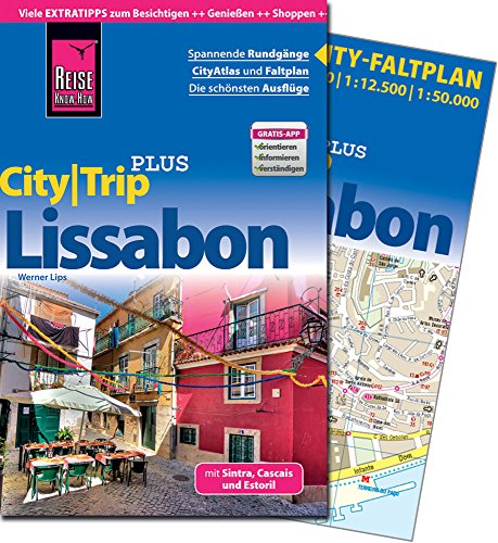 Reise Know-How Reiseführer Lissabon (CityTrip PLUS): mit Stadtplan und kostenloser Web-App