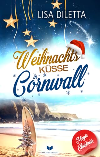 Weihnachtsküsse in Cornwall (Magic Christmas) von Empire-Verlag (Nova MD)