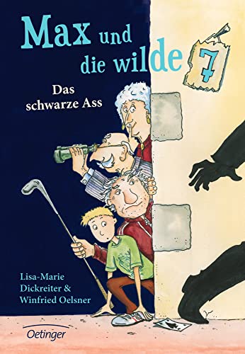 Max und die wilde 7 1. Das schwarze Ass: Lustiger und spannender Kinderkrimi für Kinder ab 8 Jahren von Oetinger