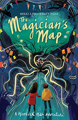 The Magician's Map: A Hoarder Hill Adventure (The House on Hoarder Hill book 2)