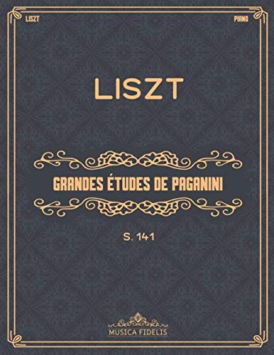 Grandes études de Paganini (S.141): "La Campanella" and more - Sheet music for piano