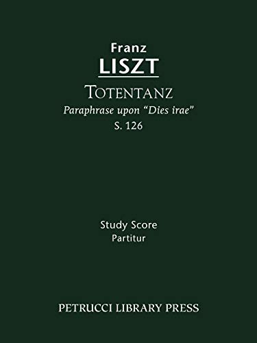 Totentanz, S.126: Study score von Petrucci Library Press