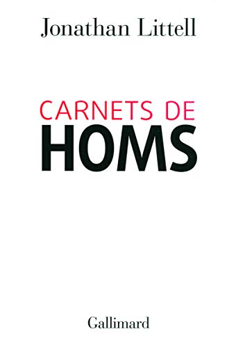 Carnets de Homs (16 Janvier - 2 Fevrier 2012): 16 janvier - 2 février 2012