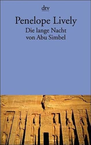Die lange Nacht von Abu Simbel: Erzählungen (dtv Literatur) von dtv Verlagsgesellschaft mbH & Co. KG