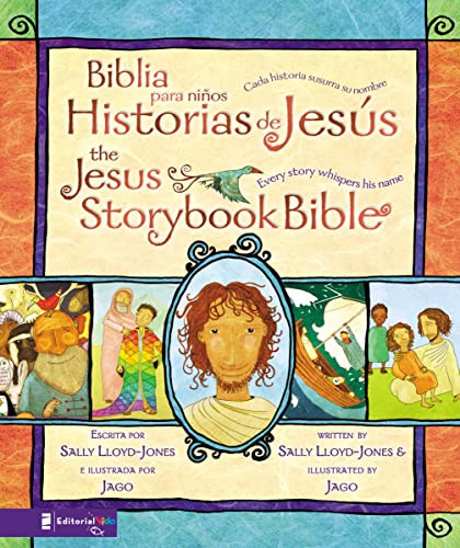 Jesus Storybook Bible (Bilingual) / Biblia para niños, Historias de Jesús (Bilingüe): Every Story Whispers His Name von Zonderkidz