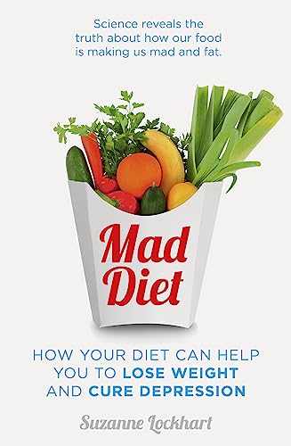 Mad Diet: Easy steps to lose weight and cure depression