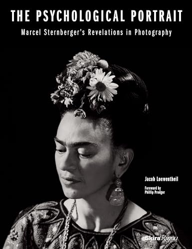 The Psychological Portrait: Marcel Sternberger's Revelations in Photography von Rizzoli