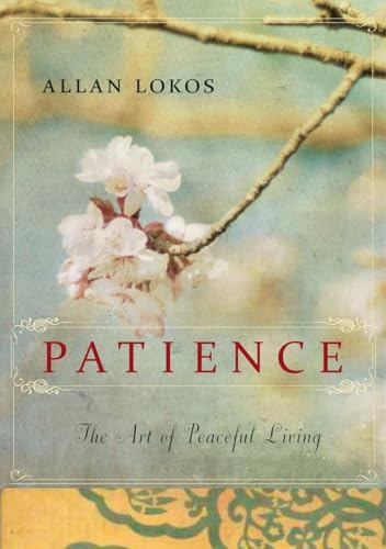 Patience: The Art of Peaceful Living von TarcherPerigee