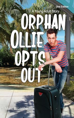Orphan Ollie Opts Out von Virtualbookworm.com Publishing