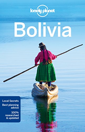 Lonely Planet Bolivia (Country Guide)