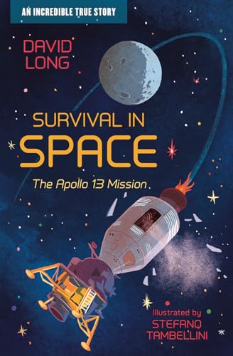 Survival in Space: The Apollo 13 Mission (Incredible True Stories) von Barrington Stoke