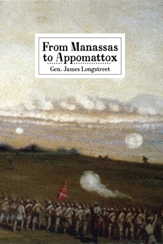From Manassas to Appomattox von East India Publishing Company
