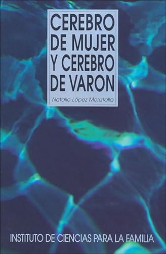 Cerebro de mujer y cerebro de varón (Instituto de Ciencias para la Familia) von Ediciones Rialp, S.A.