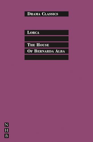 The House of Bernarda Alba (Drama Classics)