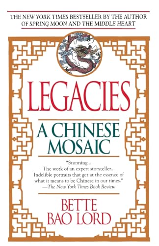 Legacies: A Chinese Mosaic von Ballantine Books