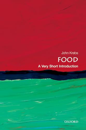 Food: A Very Short Introduction (Very Short Introductions) von Oxford University Press