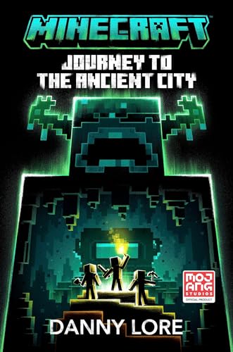 Minecraft: Journey to the Ancient City: An Official Minecraft Novel von Random House Worlds