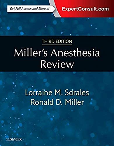 Miller's Anesthesia Review: Expert Consult – Online and Print von Elsevier