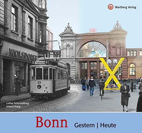 Bonn - gestern und heute