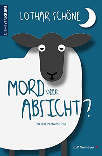 Mord oder Absicht?: Ein Rhein-Main-Krimi