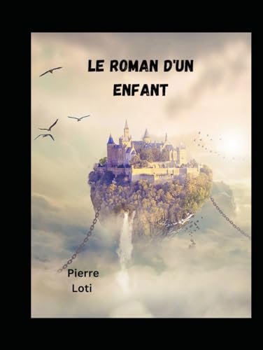 Le Roman d'un enfant von Independently published