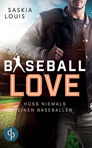 Küss niemals einen Baseballer