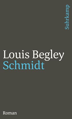 Schmidt. Roman von Suhrkamp Verlag AG