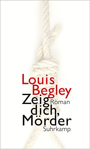 Zeig dich, Mörder: Roman von Suhrkamp Verlag