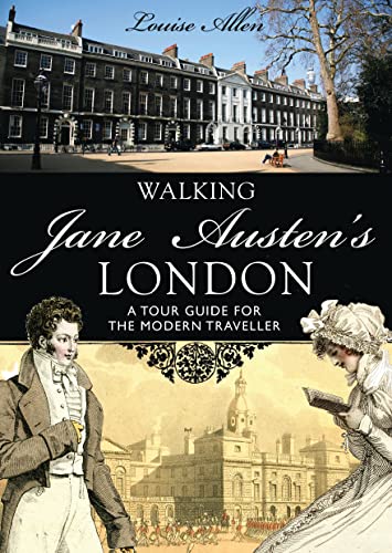 Walking Jane Austen’s London (Shire General, 5, Band 5) von Shire Publications