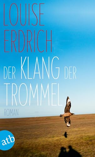 Der Klang der Trommel: Roman