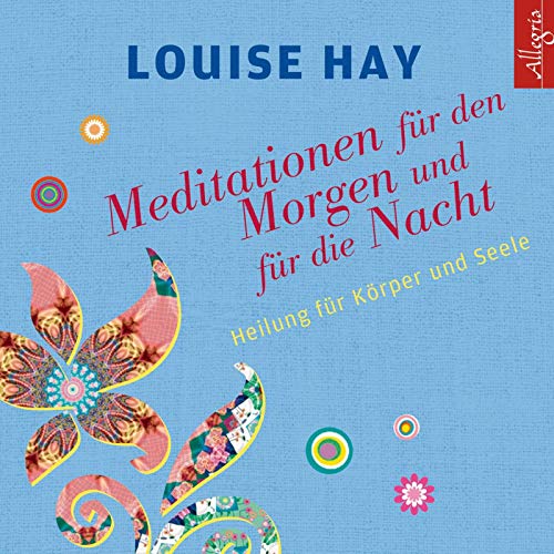 Meditationen für den Morgen und für die Nacht: Heilung für Körper und Seele: 1 CD von Hrbuch Hamburg