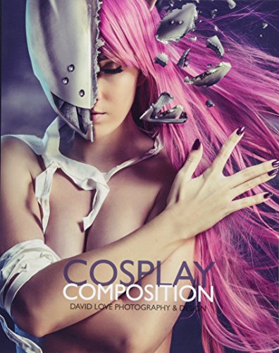 Cosplay Composition: David Love Photography & Design von CREATESPACE