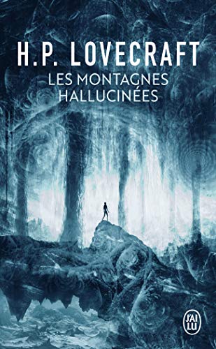 Les montagnes hallucinées: SUIVI DE : DANS L'ABIME DU TEMPS von J'AI LU