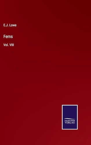 Ferns: Vol. VIII von Salzwasser Verlag