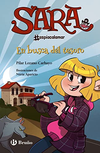 Sara #espíacalamar, 4. En busca del tesoro (Castellano - A PARTIR DE 8 AÑOS - PERSONAJES - Sara #espíacalamar) von EDITORIAL BRUÑO