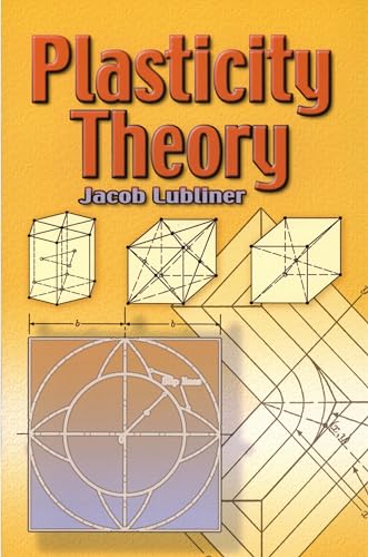 Plasticity Theory (Dover Books on Engineering) von Dover Publications