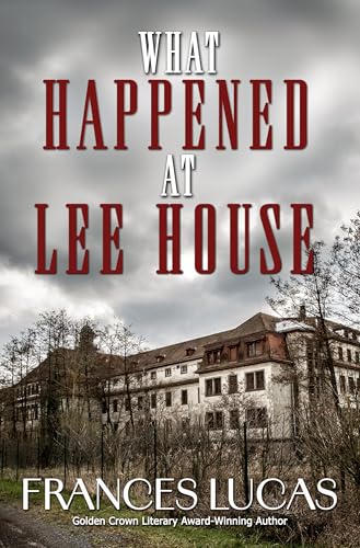 What Happened at Lee House von Bella Books