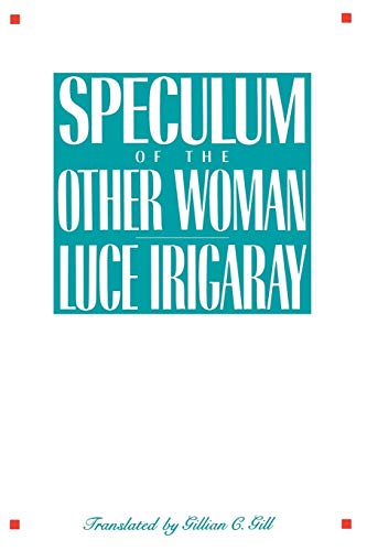 Speculum of the Other Woman: New Edition von Cornell University Press
