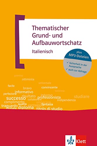 Thematischer Grund- und Aufbauwortschatz Italienisch. Buch mit MP3-CD