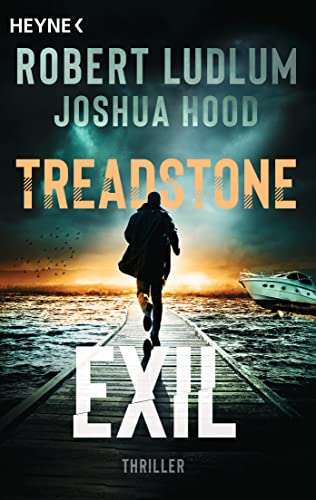 Treadstone – Exil: Thriller (Die Treadstone-Reihe, Band 2)