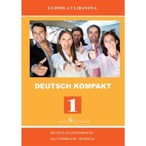 Deutsch Kompakt 1: Deutsch als Zweitsprache (Muttersprache - Russisch)