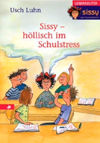 Sissy - höllisch im Schulstress: Sissy, das Teufelsmädchen. Band 2