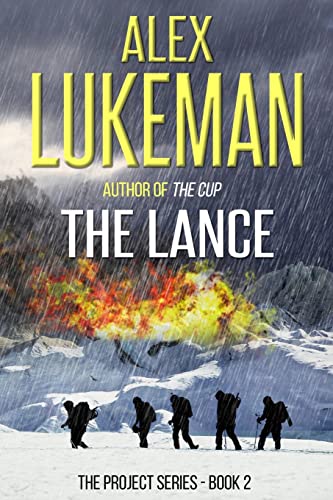 The Lance: The Project: Book Two