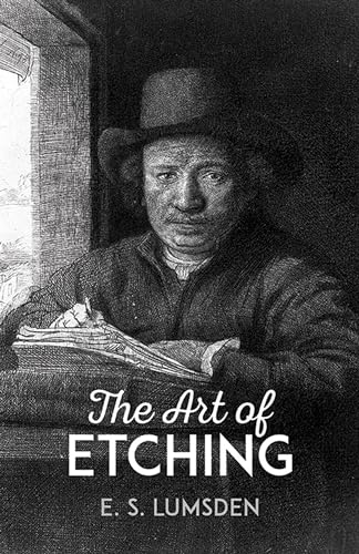 The Art of Etching (Dover Art Instruction)