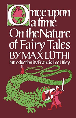 Once Upon a Time: On the Nature of Fairy Tales